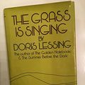 Cover Art for 9780690007473, The Grass Is Singing by Doris May Lessing