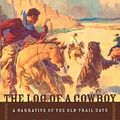 Cover Art for 9780618083480, The Log of a Cowboy by Andy Adams