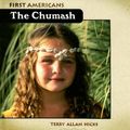 Cover Art for 9780761426783, The Chumash by Terry Allan Hicks