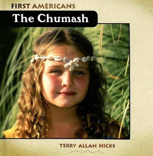 Cover Art for 9780761426783, The Chumash by Terry Allan Hicks