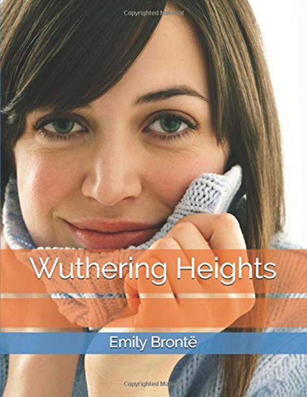 Cover Art for 9781973405412, Wuthering Heights by Brontë, Emily