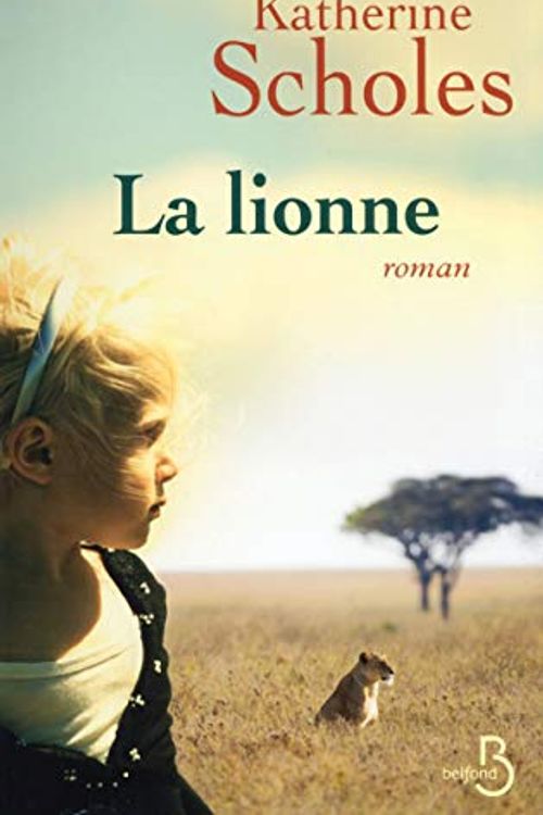 Cover Art for 9782714451316, LA LIONNE by SCHOLES KATHERINE
