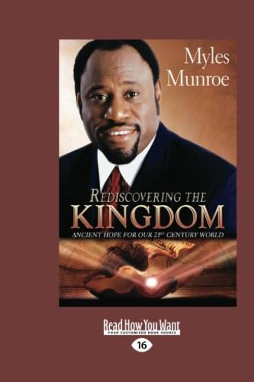 Cover Art for 9781458782595, Rediscovering the Kingdom Tp by Myles Munroe
