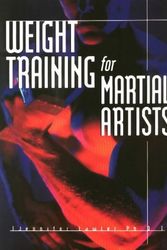 Cover Art for 9781880336236, Weight Training for Martial Artists by Jennifer Lawler