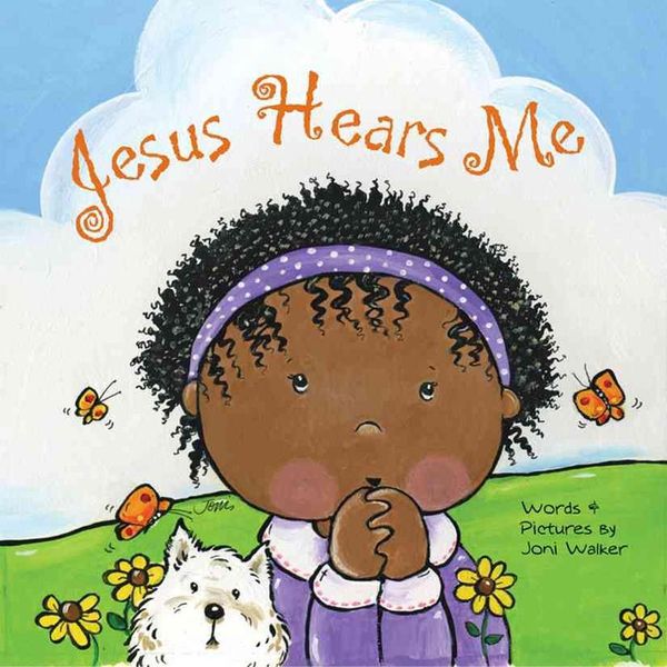 Cover Art for 9780758615084, Jesus Hears Me by Joni Walker