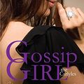 Cover Art for B007PR382I, Gossip Girl The Carlyles: You Just Can't Get Enough (Gossip Girl the Carlyles 2) by Von Ziegesar, Cecily
