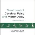 Cover Art for 9781405101639, Treatment of Cerebral Palsy and Motor Delay by Sophie Levitt