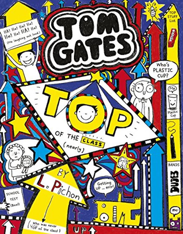 Cover Art for 9781407148809, Top of the Class (Nearly) (Tom Gates) by Liz Pichon