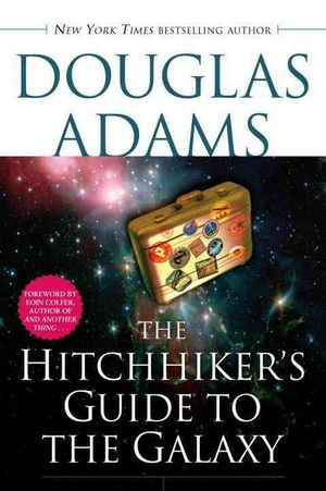 Cover Art for 9780345418913, The Hitchhiker's Guide to the Galaxy by Douglas Adams