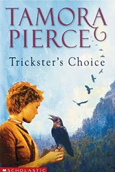 Cover Art for 9781865045924, Trickster's Choice by Tamora Pierce