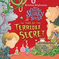 Cover Art for 9781405253963, Sir Charlie Stinky Socks and the Tale of the Terrible Secret by Kristina Stephenson