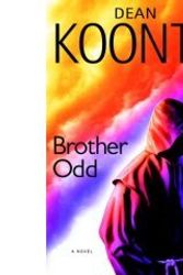 Cover Art for 9780739478202, Brother Odd: A Novel by Dean Koontz