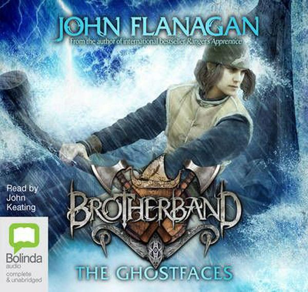 Cover Art for 9781489342713, The Ghostfaces by John Flanagan