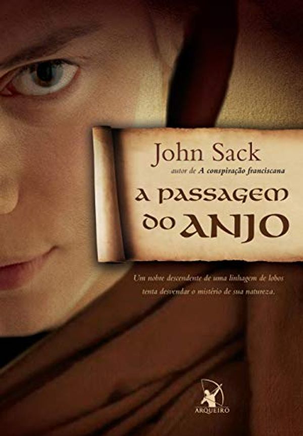 Cover Art for 9788599296509, A Passagem Do Anjo by John Sack