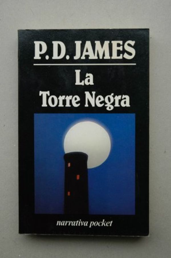 Cover Art for 9789501508697, La Torre Negra: La Torre Negra by James