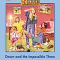 Cover Art for 9781743813331, Babysitters Club#5 Dawn and the Impossible Three New by Martin Ann M