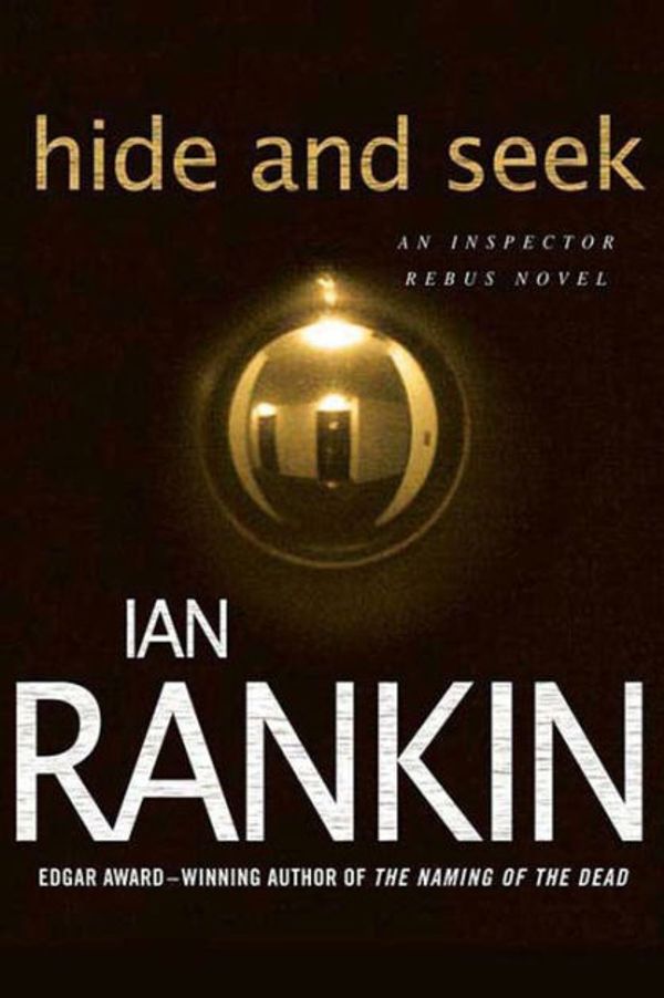 Cover Art for 9781480524040, Hide and Seek (Inspector Rebus Mysteries) by Ian Rankin