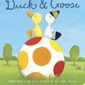 Cover Art for 9780399557460, Duck & Goose by Tad Hills