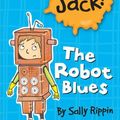 Cover Art for 9781610671248, The Robot Blues by Sally Rippin