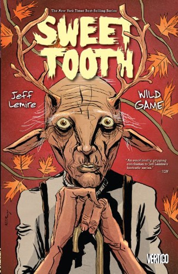 Cover Art for B00BUSN8H8, Sweet Tooth Vol. 6: Wild Game by Jeff Lemire