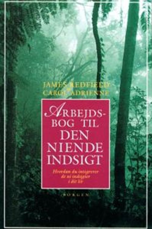 Cover Art for 9788721004316, Den niende indsigt by James Redfield, Carol Adrienne