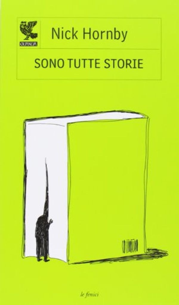 Cover Art for 9788823506381, Sono tutte storie by Nick Hornby