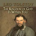 Cover Art for 9780486119519, The Kingdom of God is within You by Leo Tolstoy