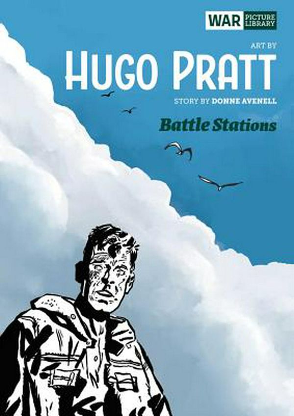 Cover Art for 9781781087527, Battle Stations: War Picture Library by Don Avenall, Hugo Pratt