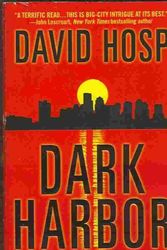 Cover Art for 9780446615099, Dark Harbor by David Hosp