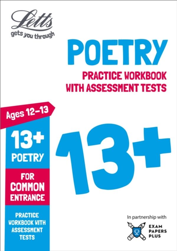 Cover Art for 9781844199075, Letts 13+ Poetry - Practice Workbook with Assessment TestsFor Common Entrance by Letts Common Entrance