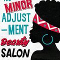 Cover Art for 0884404897288, The Minor Adjustment Beauty Salon by Professor Alexander McCall Smith