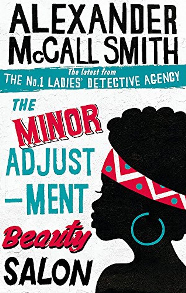 Cover Art for 0884404897288, The Minor Adjustment Beauty Salon by Professor Alexander McCall Smith