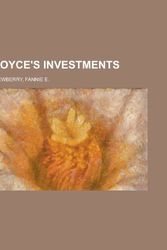 Cover Art for 9781153765473, Joyce’s Investments by Fannie E. Newberry