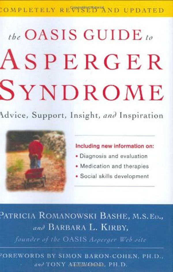 Cover Art for 9781400081523, Oasis Guide To Asperger by Patricia Roman Bashe