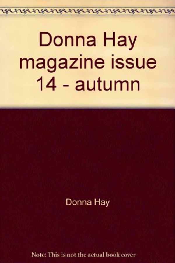 Cover Art for B00AAIVAUG, Donna Hay magazine issue 14 - autumn by Donna Hay