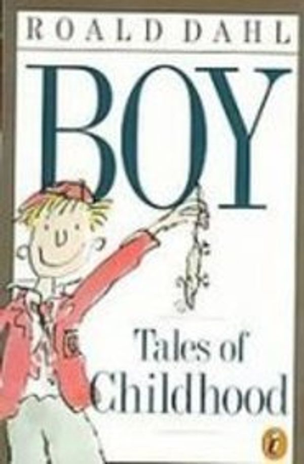 Cover Art for 9781439515587, Boy: Tales of Childhood by Roald Dahl