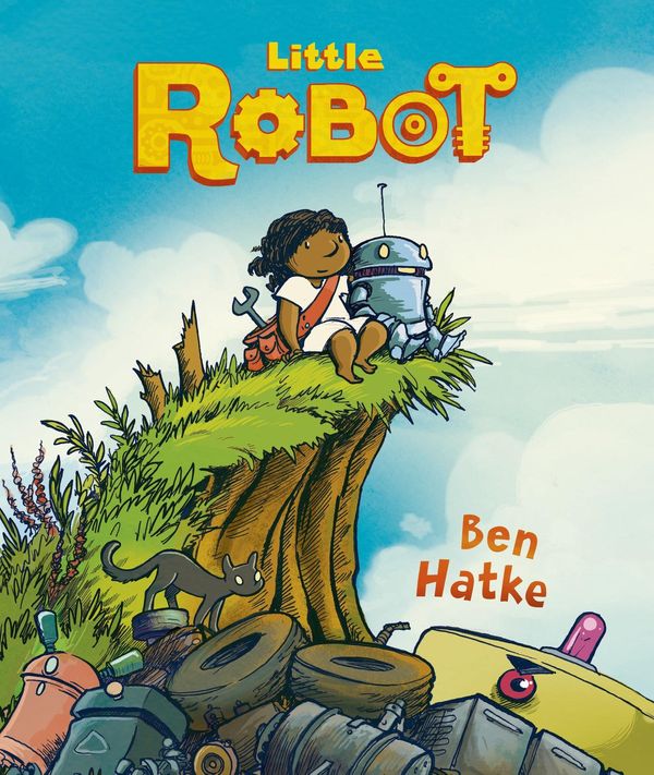 Cover Art for 9781626725416, Little Robot by Ben Hatke