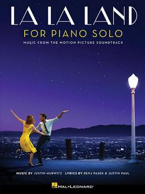 Cover Art for 9781540035905, La La Land: Music from the Motion Picture Soundtrack Piano Solo by Benj Pasek