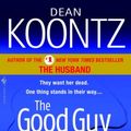 Cover Art for 9780553591934, The Good Guy by Dean Koontz