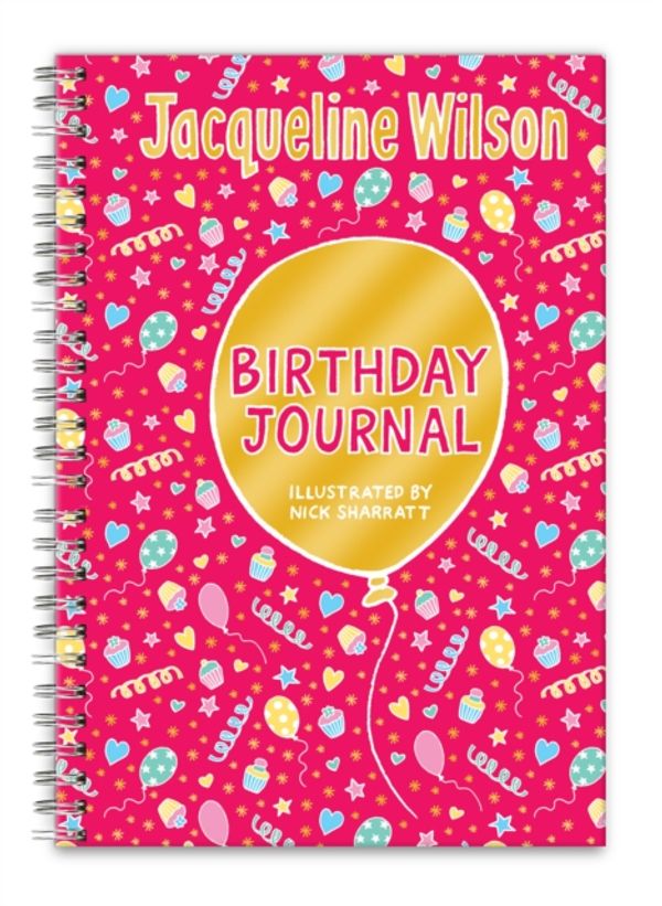 Cover Art for 9780857533067, Jacqueline Wilson Birthday Journal by Jacqueline Wilson