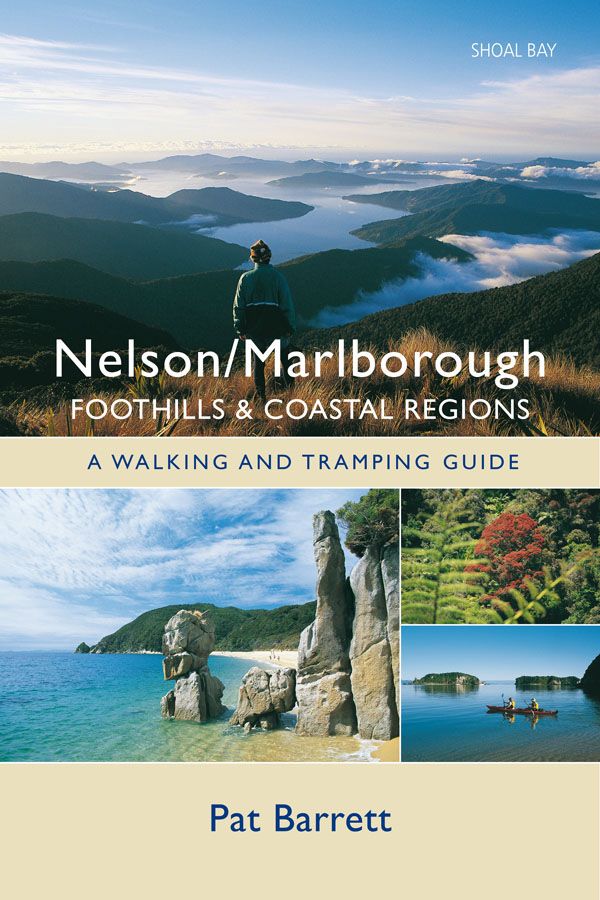 Cover Art for 9781877361692, Nelson/Marlborough Foothills and Coastal Regions: Walking/Tramping by Pat Barrett