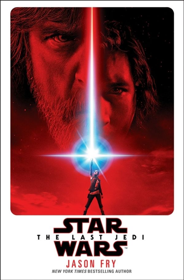 Cover Art for 9781780898421, Star Wars: The Last Jedi by Jason Fry
