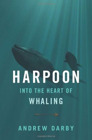 Cover Art for 9780306816291, Harpoon by Andrew Darby