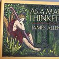 Cover Art for 9780681418653, As a Man Thinketh by James Allen