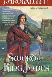 Cover Art for 9780441011858, Sword of King James by J. Ardian Lee