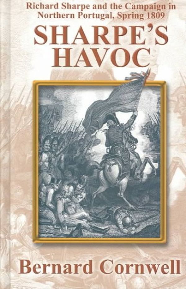 Cover Art for 9780786256013, Sharpe's Havoc by Bernard Cornwell