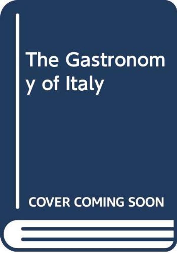 Cover Art for 9780670911806, The Gastronomy of Italy by Del Conte, Anna