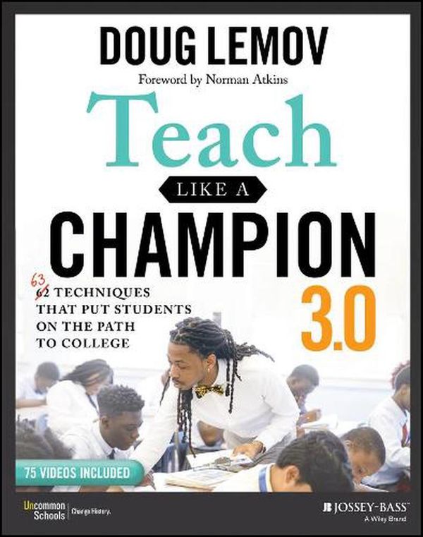 Cover Art for 9781119712619, Teach Like a Champion 3.0 by Doug Lemov