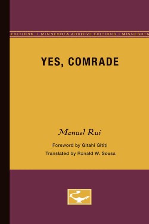 Cover Art for 9780816669325, Yes, Comrade by Manuel Rui