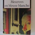 Cover Art for 9782213022468, MEURTRES EN BLOUSE BLANCHE by Phyllis Dorothy James